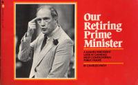 Lynch, Charles - Our retiring prime minister