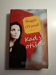 Maggie O'Farrell - Kad si otišao