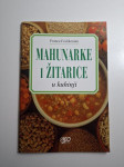Mahunarke i žitarice u kuhinji - Franca Feslikenian
