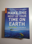 Make the Most of Your Time on Earth: A Rough Guide to the World: 1000