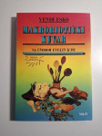 Makrobiotički kuvar - Vendi Esko ( Wendy Esko) makrobiotika