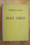 MALI GRAD - Heinrich Mann