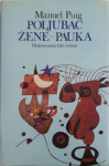 Manuel Puig: Poljubac žene-pauka