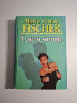 Marie Louise Fischer : U sjeni sumnje