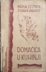 Marija Cezner, Stanka Andrić: Domaćica u kuhinji
