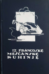 Marija Moravčeva: Iz francoske meščanske kuhinje