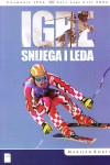M. Boršić: Igre snijega i leda - Chamonix 1924. - Salt Lake City 2002.