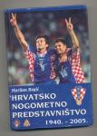 Marijan Rogić Hrvatsko nogometno predstavništvo 1940 - 2005
