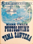 MARK TWAIN : PUSTOLOVINE TOMA SAWYERA