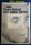 Marko Belinić - Put kroz život