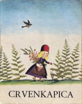 Marlenka Stupica: Crvenkapica