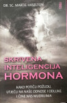 Martie Haselton: Skrivena inteligencija hormona
