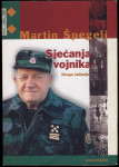 Martin Špegelj - Sjećanja vojnika #3