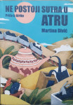 Martina Divić: Ne postoji sutra u Atru