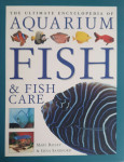 Mary Bailey, Gina Sandford: The Ultimate Encyclopedia of Aquarium Fish