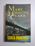 Mary Higgins Clark - Cijelu dugu noć