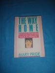Mary Pride - THE WAY HOME