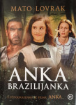 Mato Lovrak: Anka Brazilijanka