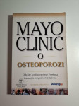 Mayo Clinic - O osteoporozi (samopomoći - osteoporoza)