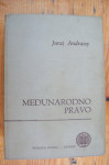 MEĐUNARODNO PRAVO - Juraj Andrassy