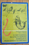 O METODAMA SLATKOVODNOG RIBOLOVA PRIRODNIM MAMCIMA