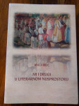Mi i drugi u literarnom nusprostoru - SLAVONIJA, NARODNI OBIČAJI