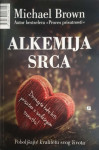 Michael Brown: Alkemija srca
