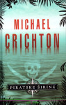 Michael Crichton: Piratske Širine