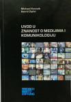 Michael Kunczik, Astrid Zipfel: Uvod u znanost o medijima i komunikolo