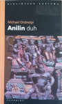 Michael Ondaatje: Anilin duh