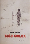 Milan Begović -Božji čovjek