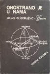 Milan Gligorijević – Gaon: Onostrano je u nama – Druga sveska