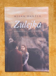Milan Hanžek - Zulejka