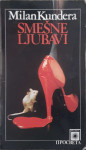 Milan Kundera: Smešne ljubavi