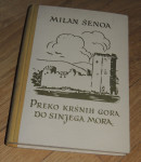 Milan Šenoa Preko kršnih gora do sinjeg mora