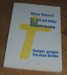 Milan Vuković Čl. 133 KZ SFRJ nad Međugorjem Sudski progn fra Joze Zov