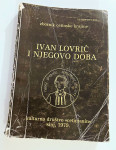 Milivoj Čatipović (ur.) - Ivan Lovrić i njegovo doba