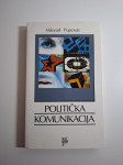 Milorad Pupovac - Politička komunikacija