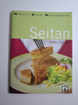 Mirisi i okusi Makronove - Seitan - Tvrtko Šakota