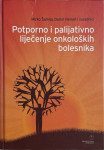 Mirko Šamija, Damir Nemet: Potporno i palijativno liječenje onkoloških