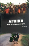 Miro Aščić: Afrika - Misija na crnom kontinentu