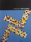Miroslav Šutej - Slike na platnu