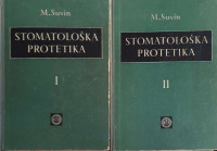Miroslav Suvin: Stomatološka protetika I-II