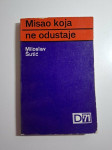 Misao koja ne odustaje - Miloslav Šutić ; (Ivo Andrić : Put Alije Djer