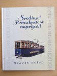 Mladen Kušec - Sredina! Pomaknite se naprijed!