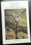 Mladen Lompar : Triptihon iz nacionalne biblioteke