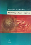 Mladen Lončar, Neven Henigsberg: Psihičke posljedice traume