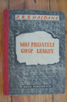 MOJ PRIJATELJ GOSP. LEAKEY - J.B.S. Haldane