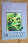 MOJ ŽIVOT - Richard Wagner (1. dio)