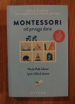 Montessori od prvoga dana -  Paula Polk Lillard i Lynn Lillard Jessen
